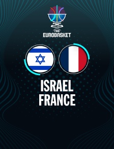 EuroBasket - Israël / France - 2025