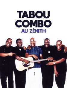 Tabou Combo au Zénith