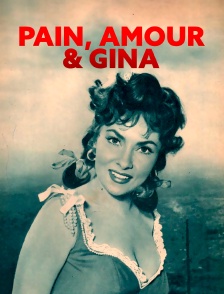 Pain, amour et Gina