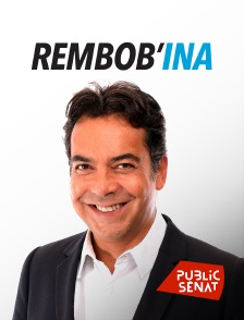 Public Sénat - Rembob'INA