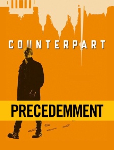 Précédemment dans Counterpart