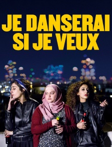 Je danserai si je veux