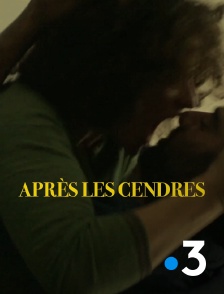 Après les cendres