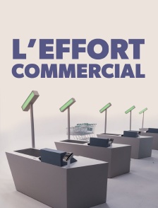 L'effort commercial