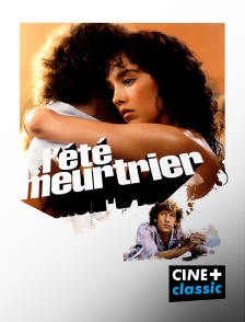 CINE+ Classic - L'été meurtrier