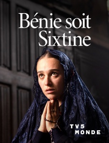 TV5MONDE - Bénie soit Sixtine