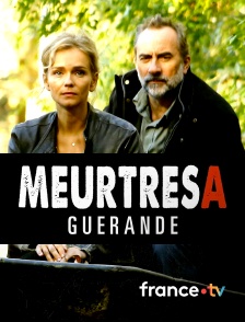 france.tv - Meurtres à Guérande