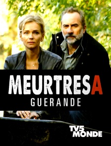 TV5MONDE - Meurtres à Guérande