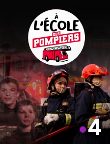 France 4 - A l'école des pompiers
