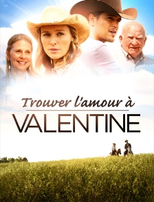 Trouver l'amour à Valentine