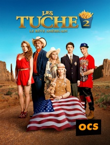 OCS - Les Tuche 2 : le rêve américain