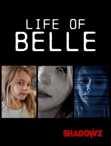 Shadowz - Life of Belle