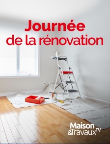 Maison & Travaux - Journée de la rénovation