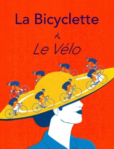 La bicyclette et le vélo