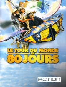 ACTION - Le tour du monde en 80 jours