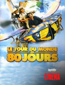 Molotov Channels Cinéma - Le tour du monde en 80 jours