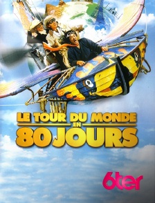 6ter - Le tour du monde en 80 jours