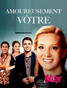 Amoureusement vôtre