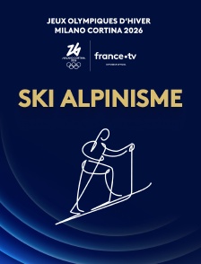 Milan-Cortina 2026 - Ski alpinisme