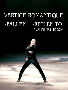 Vertige Romantique : «Fallen», «Return to Nothingness»