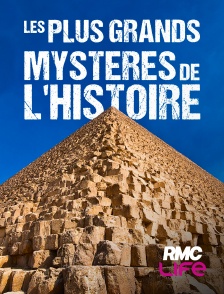 RMC Life - Les plus grands mystères de l'Histoire