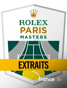 france.tv - Rolex Paris Masters - Extraits
