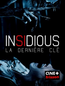 CINE+ Frisson - Insidious : La dernière clé