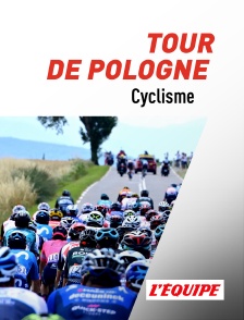 L'Equipe - Cyclisme : Tour de Pologne