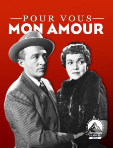 Paramount Channel Décalé - Pour vous mon amour