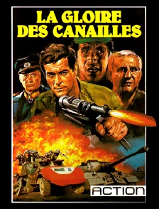 ACTION - La gloire des canailles