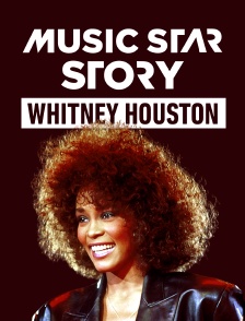 Music Star Story Whitney Houston