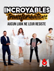 Incroyables transformations