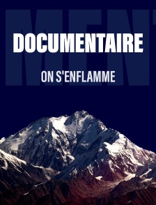 On s'enflamme