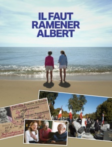 Il faut ramener Albert