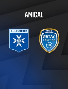Auxerre / Troyes : Match amical - Football