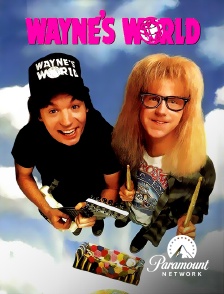 Paramount Network - Wayne's World