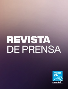 France 24 Spanish - Revista de prensa