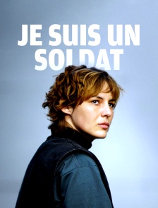 Je suis un soldat