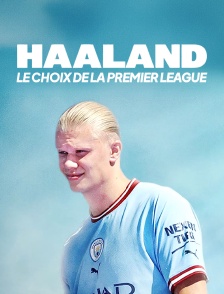Haaland, le choix de la Premier League