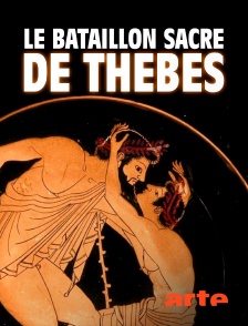 Arte - Le bataillon sacré de Thèbes : Les autres 300