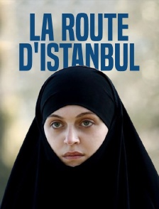 La route d'Istanbul