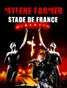 Mylène Farmer au Stade de France