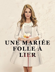 Une mariée folle à lier