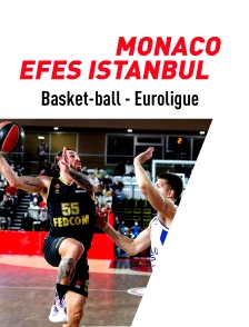 Basket-ball - Euroligue masculine : Monaco / Efes Istanbul
