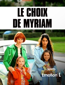 Le choix de Myriam