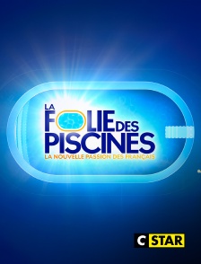 CSTAR - La folie des piscines : la nouvelle passion des Français
