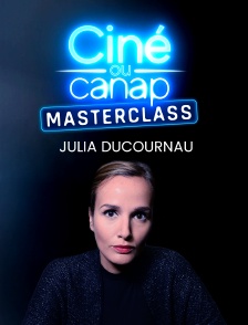 Ciné ou Canap – Masterclass Julia Ducournau
