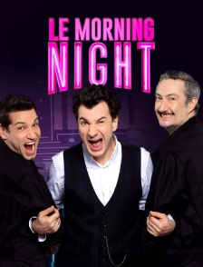 Le Morning Night