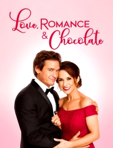 Love, Romance & Chocolate