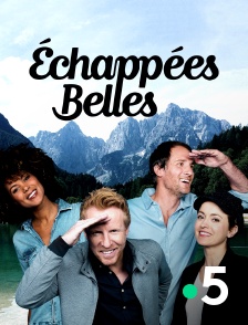 France 5 - Echappées belles en replay